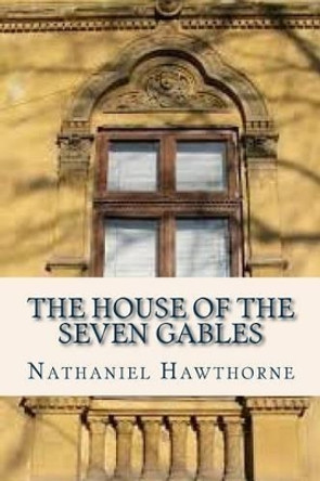 The House of the Seven Gables by Ravell 9781536962628