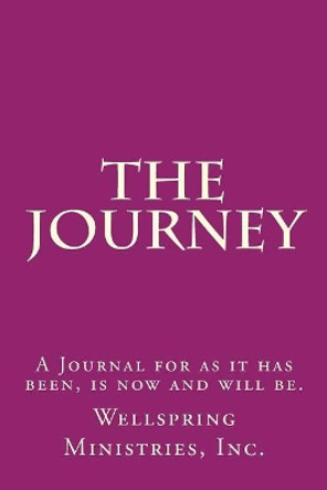 The Journey by Wellspring Team Members 9781539158189