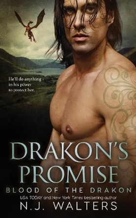 Drakon's Promise by N J Walters 9781539935469