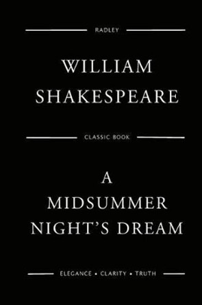 A Midsummer Night's Dream by MR William Shakespeare 9781539943051