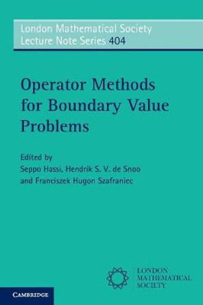 Operator Methods for Boundary Value Problems by Seppo Hassi