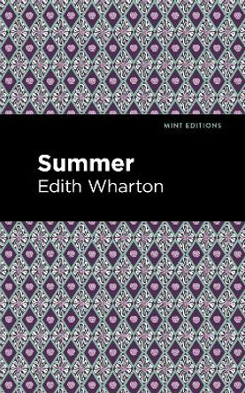 Summer by Edith Wharton 9781513205199