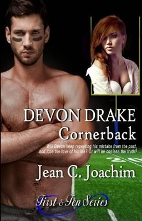 Devon Drake, Cornerback by Jean C Joachim 9781517301897