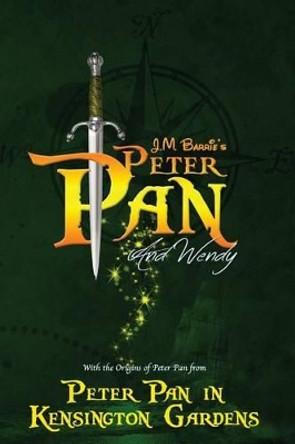 Peter Pan and Wendy: Peter Pan in Kensington Gardens by James Matthew Barrie 9781517226374