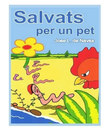 Salvats per un Pet: Aventura familia cuquets by Jose L De Navas 9781517473747