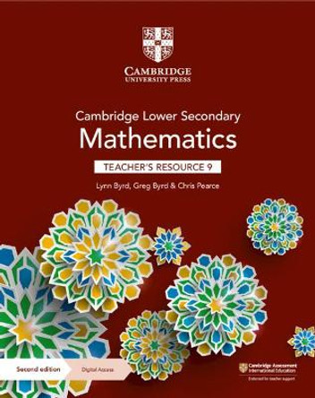 Cambridge Lower Secondary Mathematics Teacher's Resource 9 with Digital Access by Lynn Byrd