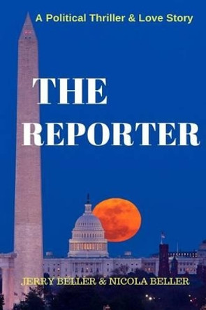 The Reporter by Nicola Beller 9781517417994