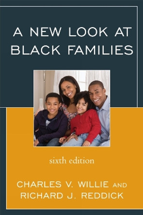 A New Look at Black Families by Charles V. Willie 9780742570078