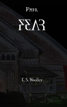 Fear by C S Woolley 9781544036014