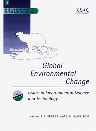 Global Environmental Change by R. M. Harrison 9780854042807