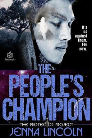 The People's Champion by Jenna Lincoln 9781546820796