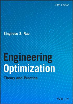 Engineering Optimization: Theory and Practice by Singiresu S. Rao