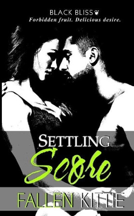 Settling Score by Fallen Kittie 9781541397507