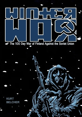 Winter War by Kurt Belcher 9781545145272