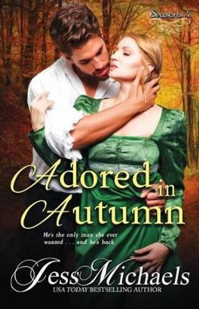 Adored in Autumn by Jess Michaels 9781541256507