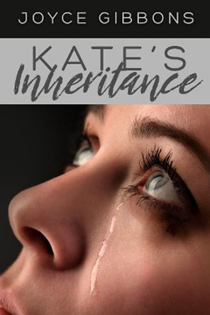 Kate's Inheritance by Melissa Gill 9781543290561