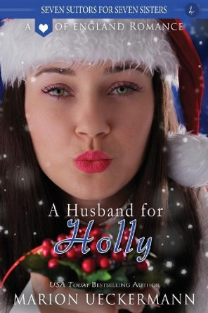 A Husband for Holly by Marion Ueckermann 9781542940115