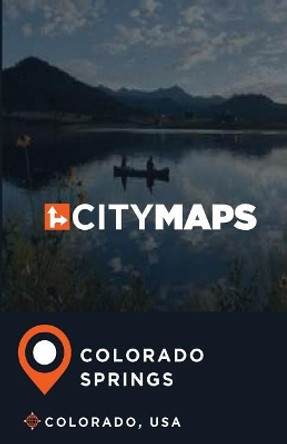 City Maps Colorado Springs Colorado, USA by James McFee 9781545085325