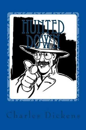 Hunted Down by Dickens 9781545055830