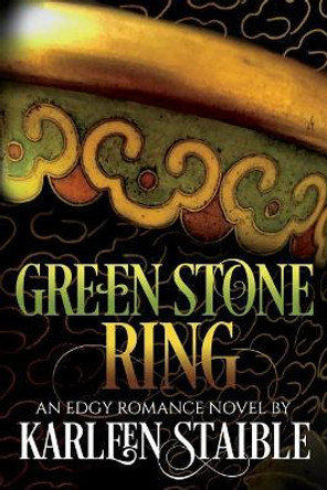 Green Stone Ring by Karleen Staible 9781546357858