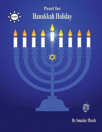 pearl for Hanukkah holiday: English by Smadar Ifrach 9781546436362