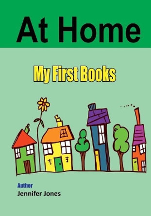 My First Book: At Home by Jennifer Jones 9781546546931