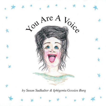 You Are A Voice by Susan Sudhalter 9781547253418