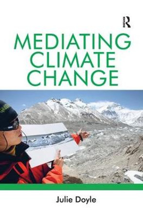 Mediating Climate Change by Julie Doyle