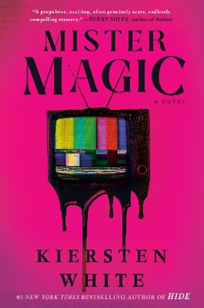 Mister Magic: A Novel by Kiersten White 9780593359280