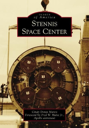 Stennis Space Center by Cindy Donze Manto 9781467128216