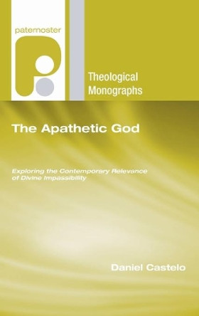 The Apathetic God by Daniel Castelo 9781498254991