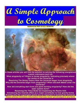 A Simple Approach to Cosmology by Peet (P S J ) Schutte 9781537467337