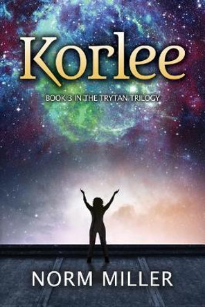 Korlee by Norman C Miller 9781542619844