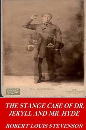 Strange Case of Dr. Jekyll and Mr. Hyde by Robert Louis Stevenson 9781542657792