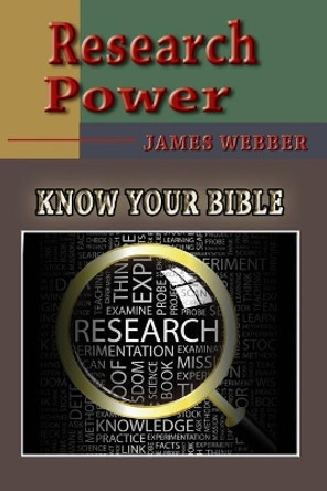 Research Power by James R Webber 9781545054253