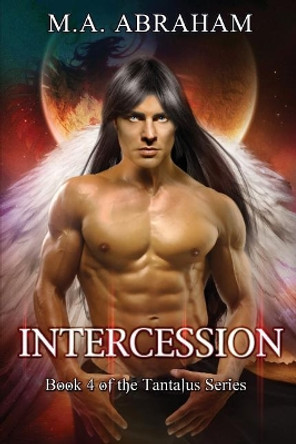 Intercession by M a Abraham 9781542835077