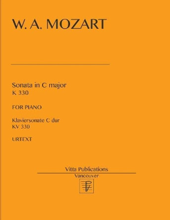 W. A. Mozart. Sonata in C major KV 330 by Victor Shevtsov 9781542983914