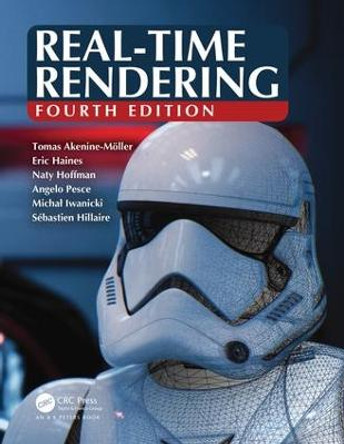 Real-Time Rendering, Fourth Edition by Tomas Akenine-Moller