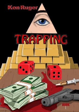 Trapping by Ken Ruger 9781543127096