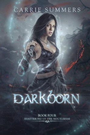 Darkborn by Carrie Summers 9781544674148