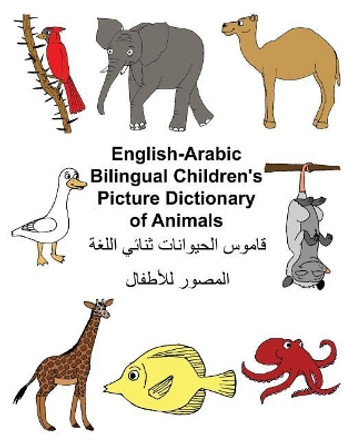 English-Arabic Bilingual Children's Picture Dictionary of Animals by Kevin Carlson 9781545289402