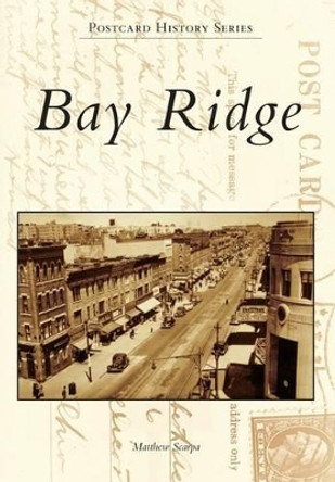 Bay Ridge by Matthew Scarpa 9781467120227