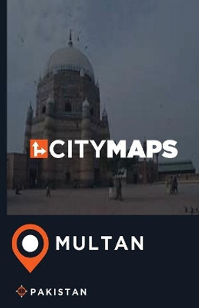 City Maps Multan Pakistan by James McFee 9781544920900
