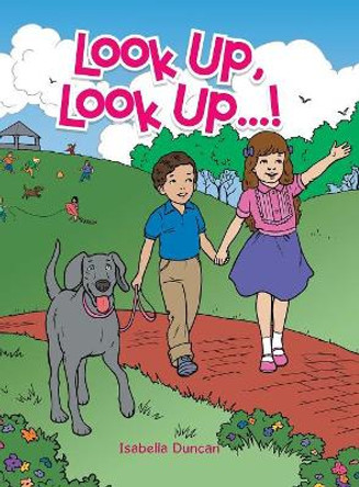 Look Up, Look Up! by Isabella Duncan 9781546216773