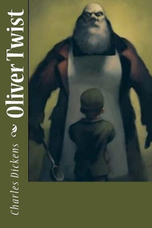 Oliver Twist by Dickens 9781546360391
