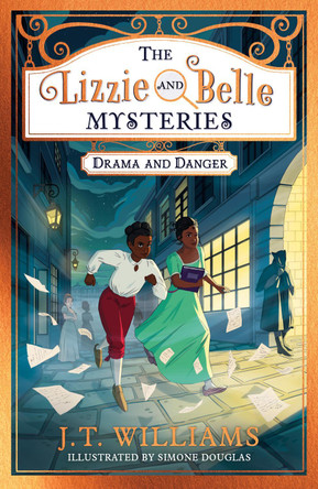 The Lizzie and Belle Mysteries Book 1 (The Lizzie and Belle Mysteries, Book 1) by J.T. Williams