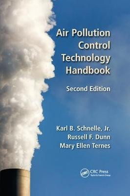 Air Pollution Control Technology Handbook by Karl B. Schnelle, Jr.