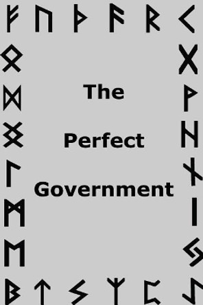 The Perfect Government by Jason King Godwise 9781546649328