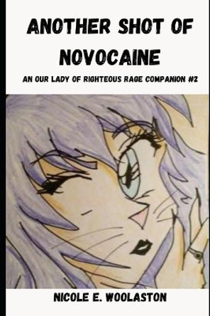 Another Shot of Novocaine by Nicole E Woolaston 9781547123735