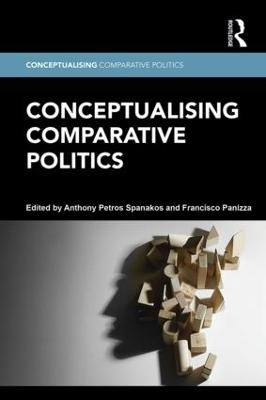 Conceptualising Comparative Politics by Anthony Petros Spanakos